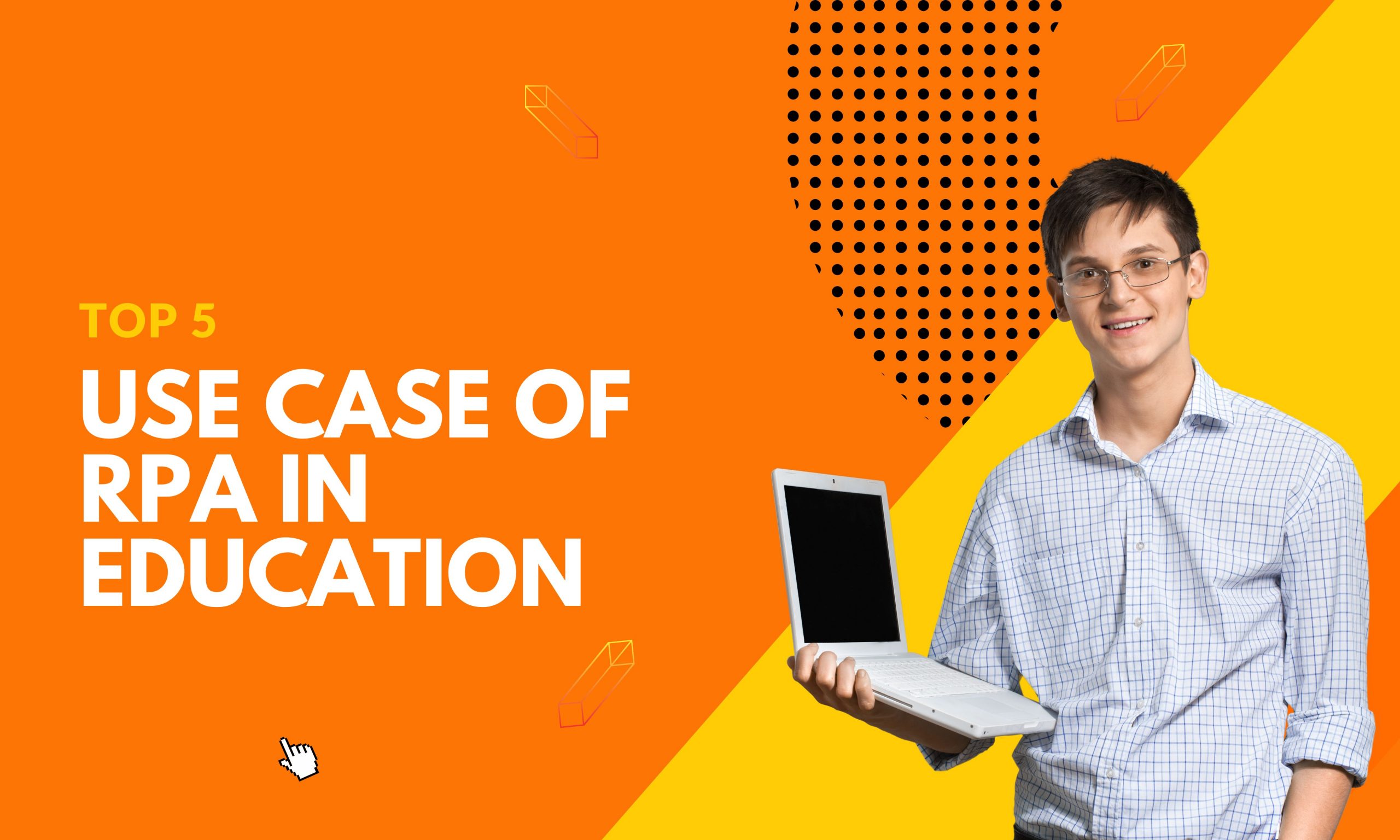 5 use case of RPA in education