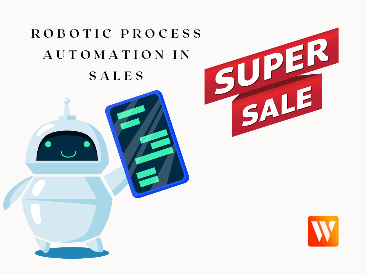 Insights into the Use of Robotic Process Automation in Sales